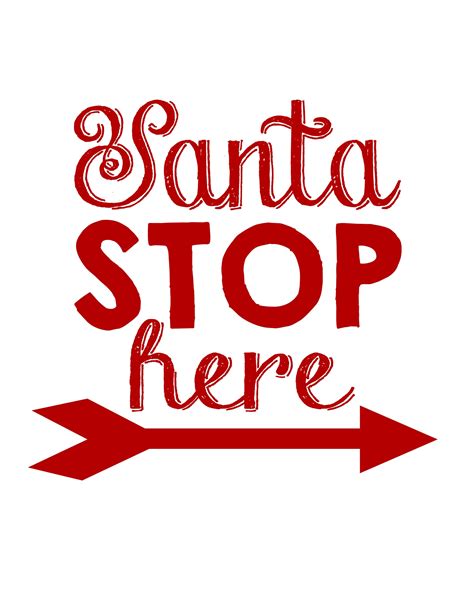 Printables Find It Make It Love It Santa Stop Here Sign