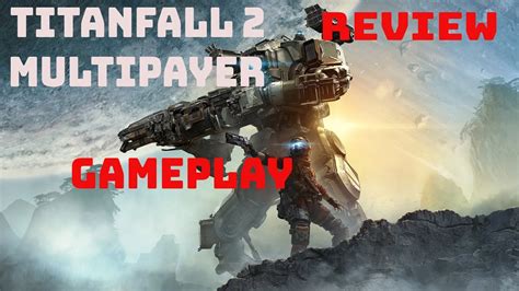 39 Titanfall 2 Multiplayer Gameplay Png