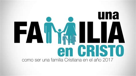 Una Familia En Cristo 2 Cada Familia Necesita Solo Un Dios Youtube