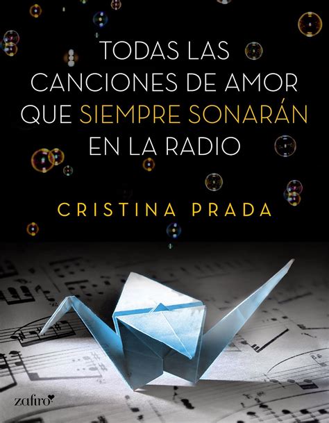 Todas Las Canciones De Amor Que Siempre Sonarán En La Radio Cristina