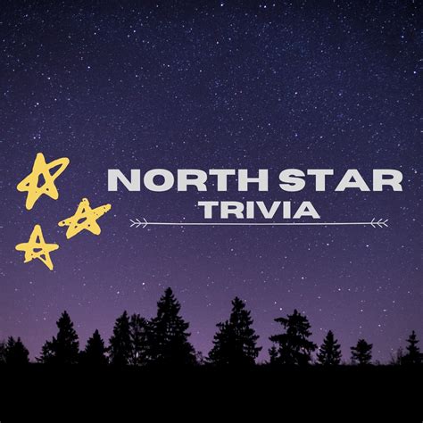 North Star Trivia