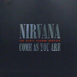 9 times this week / rating: Nirvana / Come As You Are (Dirty Funker Remix): Amazon.co ...