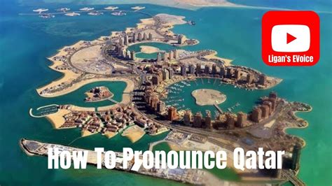 How To Pronounce Qatar Qatar 🇶🇦 Pronunciation Learnenglish