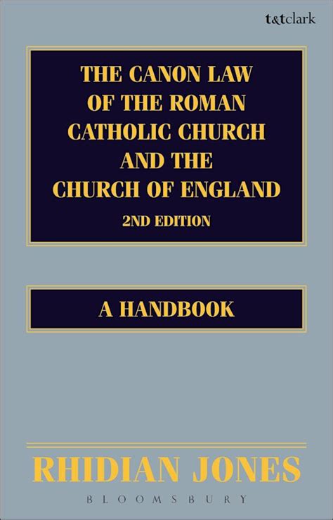 The Canon Law Of The Roman Catholic Church And The Church Of England