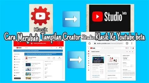 Cara Ubah Creator Studio Klasik Ke Youtube Beta Cara Gampang By