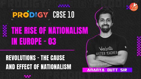 The Rise Of Nationalism In Europe L 3 Revolutions The Cause And