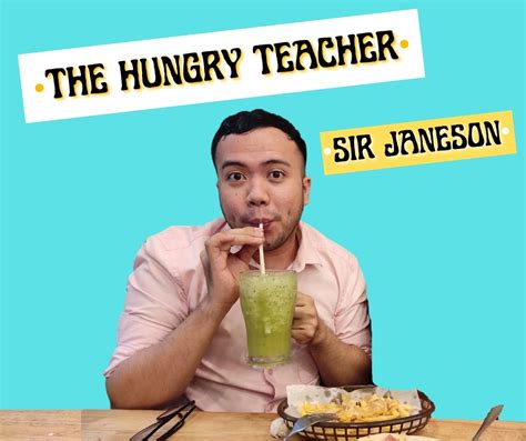 the hungry teacher sir janeson quezon city