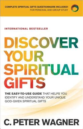To each of us there is given spiritual illumination for the general good. Discover Your Spiritual Gifts: Identify and Understand ...