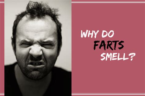 Why Do Farts Smell And What To Do About It Ayurvedum
