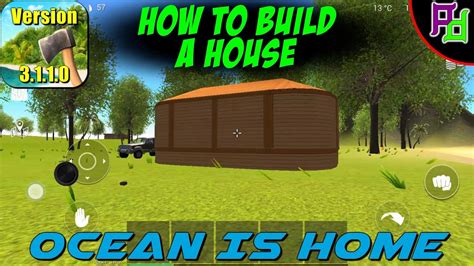 How To Build A House Ocean Is Home Survival Island Android Game Version