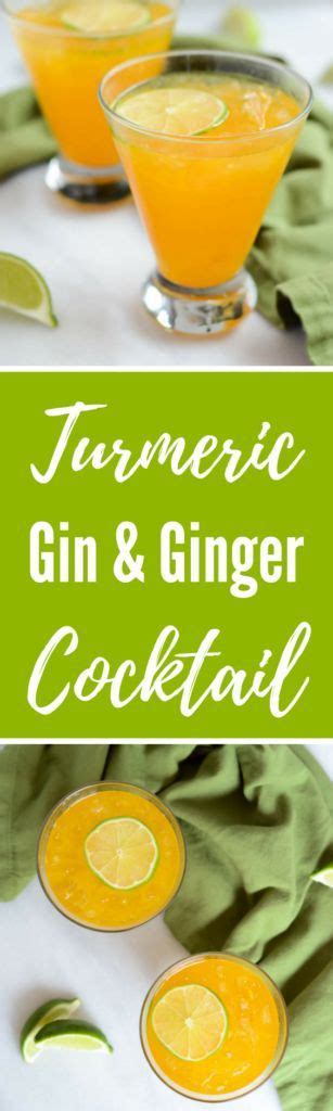 Turmeric Gin And Ginger Cocktail Recipe Recipe Ginger Cocktails