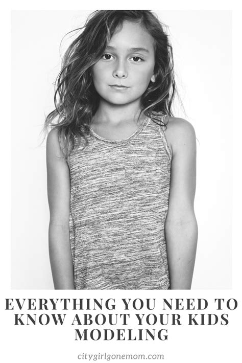 4 Things You Need To Know About Your Child Modeling City Girl Gone Mom