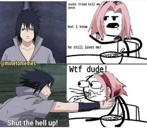 This Meme Is Funny😂😂😂 Antisasusaku Naruto Funny Anime Funny Anime
