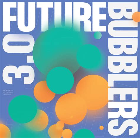 Future Bubblers 30 Open Ear Music For Business