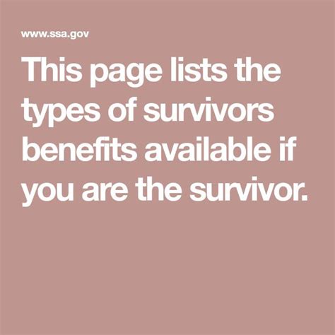 This Page Lists The Types Of Survivors Benefits Available If You Are The Survivor Survivor