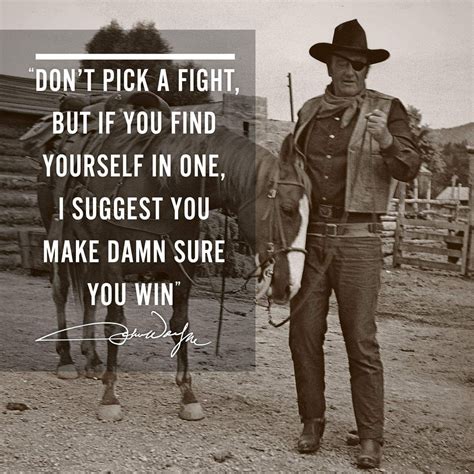 John Wayne Quotes Western Quotes Cowboy Quotes
