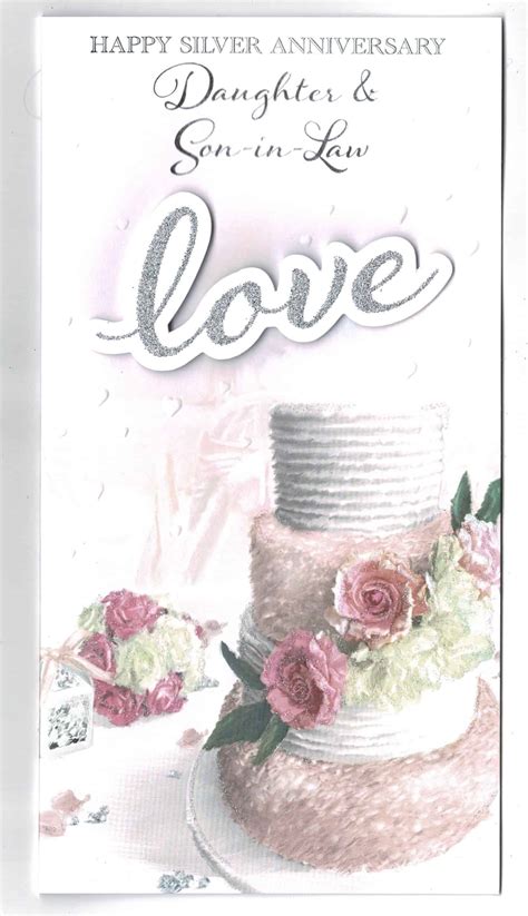 Loving wishes to both of you for all the joy your. Daughter And Son In Law Silver (25th) Wedding Anniversary Card With Cake Design - With Love ...