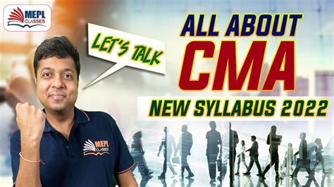 All About Cma New Syllabus 2022 Mepl Classes Mohit Agarwal Youtube