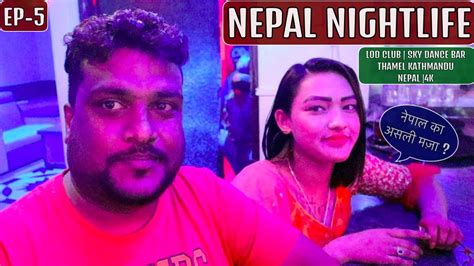 Nepal Nightlife Clubs Lod Lord Of The Drinks Sky Dance Bar Thamel Kathmandu Nepal 4k Youtube