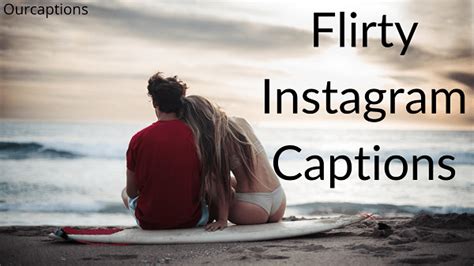 Romantic Flirty Instagram Captions To Impress Your Love