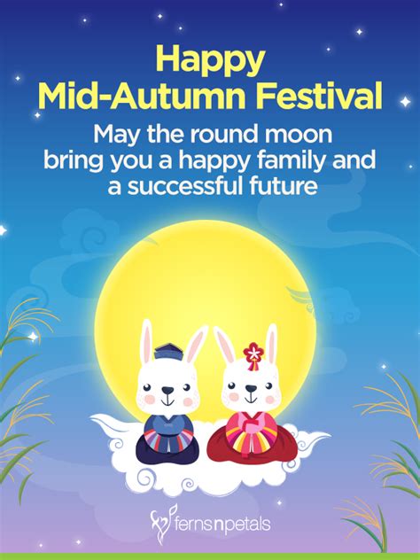 This year october 1st day is celebrated for enjoying this festival, governmental offices, banks, and schools are closed. 20+ Mid Autumn Festival Quotes and Wishes - Ferns N Petals