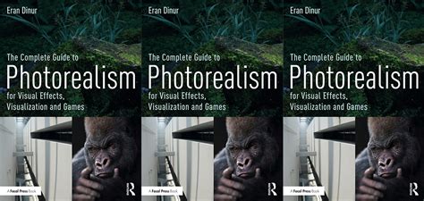 The Complete Guide To Photorealism For Visual Effects Visualization And Games Archives Befores