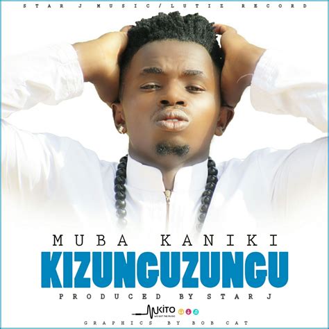 New Audio Muba Kaniki Kizunguzungu Download Dj Mwanga