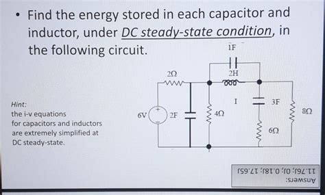 Solved Find The Energy Stored In Each Capacitor And