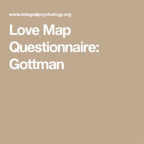 Love Map Questionnaire Gottman Gottman Gottman Worksheets