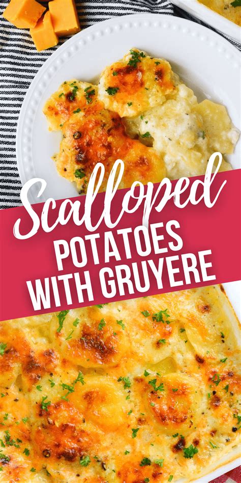 Scalloped Potatoes With Gruyere It Is A Keeper