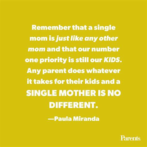 Single Mom Quotes We Love Too Much Not To Share Parents