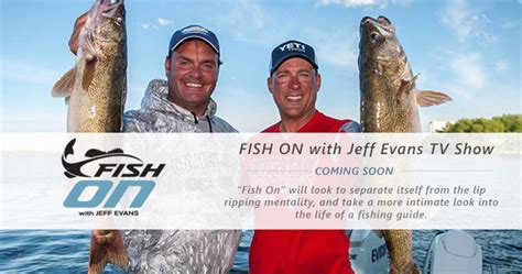 Fish On With Jeff Evans Wisconsin Fishing Guides