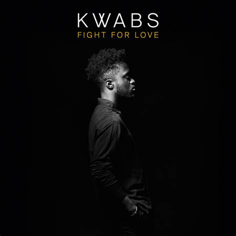 Fight For Love Blonde Remix Radio Edit Single By Kwabs Spotify