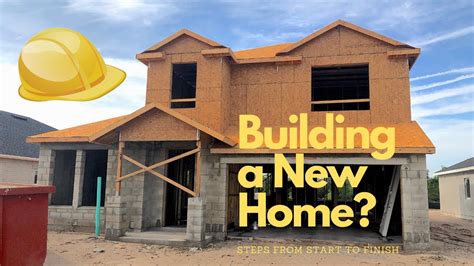 What Are The Steps In New Home Construction Process Building A House