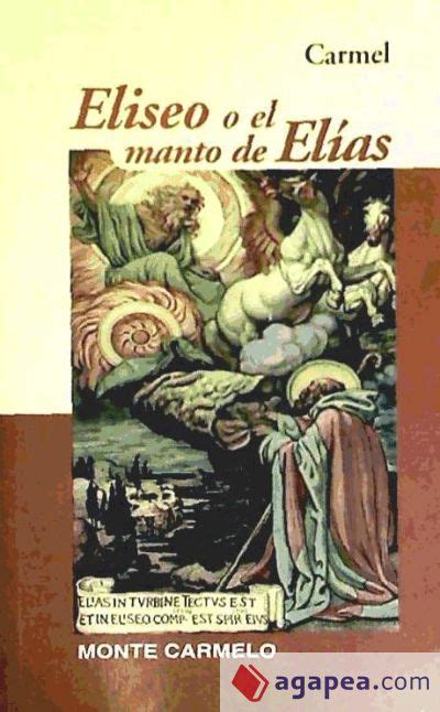 Eliseo O El Manto De Elias 9788472395459