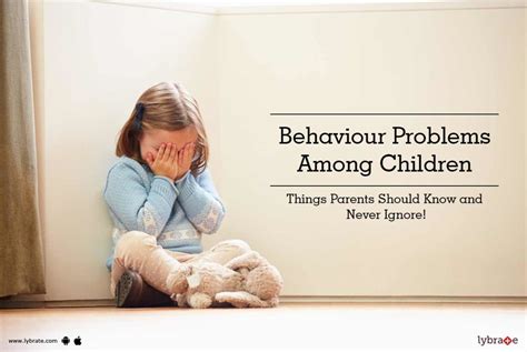 Behaviour Problems Among Children Things Parents Should Know And