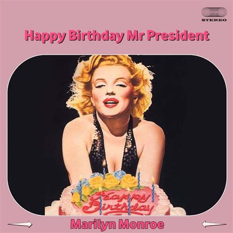 Happy Birthday Mr President Marilyn Monroe Qobuz