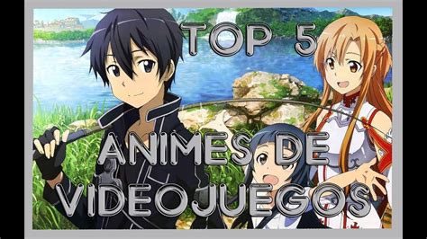 Los 10 Mejores Animes De Videojuegos Top 10 Youtube Gambaran