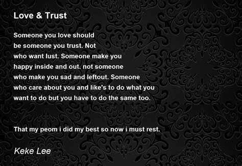 Love And Trust Love And Trust Poem By Keke Lee