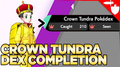 100 Crown Tundra Dex Completion Rewards Pokemon Sword And Shield Dlc