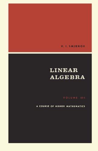 A Course Of Higher Mathematics Linear Algebra Adiwes International