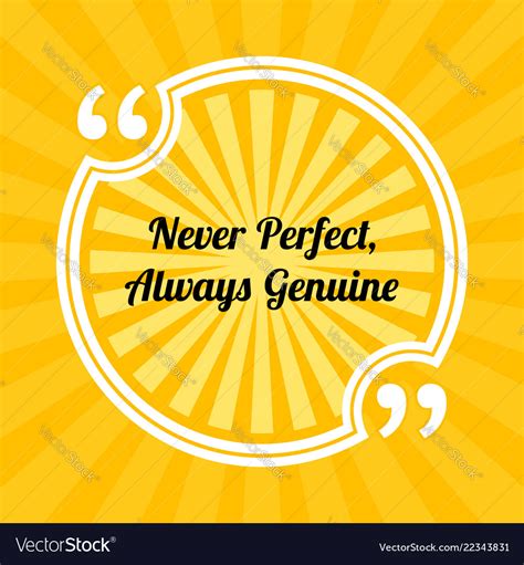 Inspirational Motivational Quote Never Perfect Vector Image