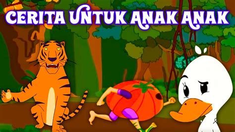 Cerita Untuk Anak Anak Kartun Anak Dongeng Bahasa Indonesia Kids