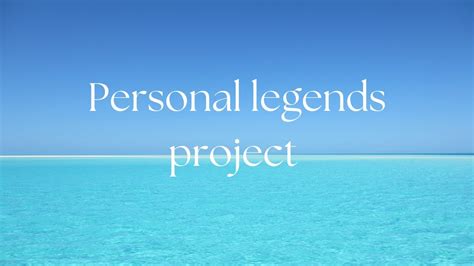 Personal Legends Project Youtube