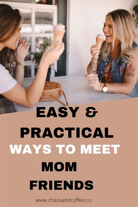 Easy Ways To Find Mom Friends Chaos And Coffee