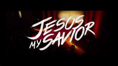 No person, place, or thing can now satisfy my being. Jesus My Savior by Victory Worship - YouTube