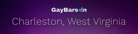 best charleston gay bars and nightclubs in west virginia
