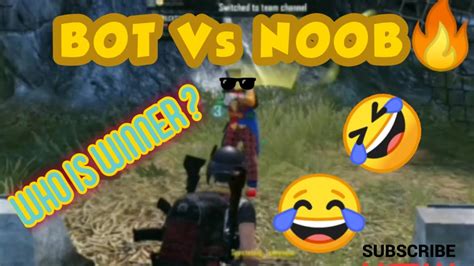 Bot Vs Noob Who Is The Winner Lets See Youtube