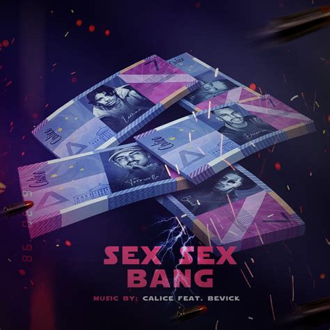 Sex Sex Bang Single By Calice Spotify