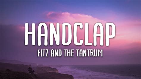 Fitz And The Tantrums Handclap Lyrics Youtube